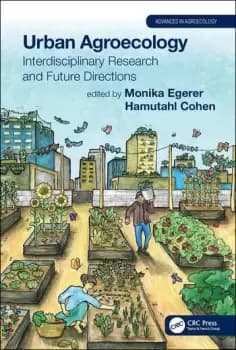 Urban AgroecologyInterdisciplinary Research and Future Directions