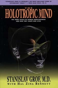 The Holotropic Mind by Stanislav Grof Book
