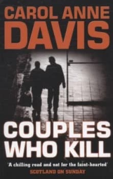 Couples Who Kill by Carol Anne Davis Paperback