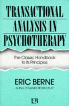 Transactional Analysis in Psychotherapy by Eric Berne Book