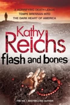Flash and Bones by Kathy Reichs Hardback