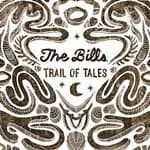 Bills (The) - Trail of Tales (Music CD)