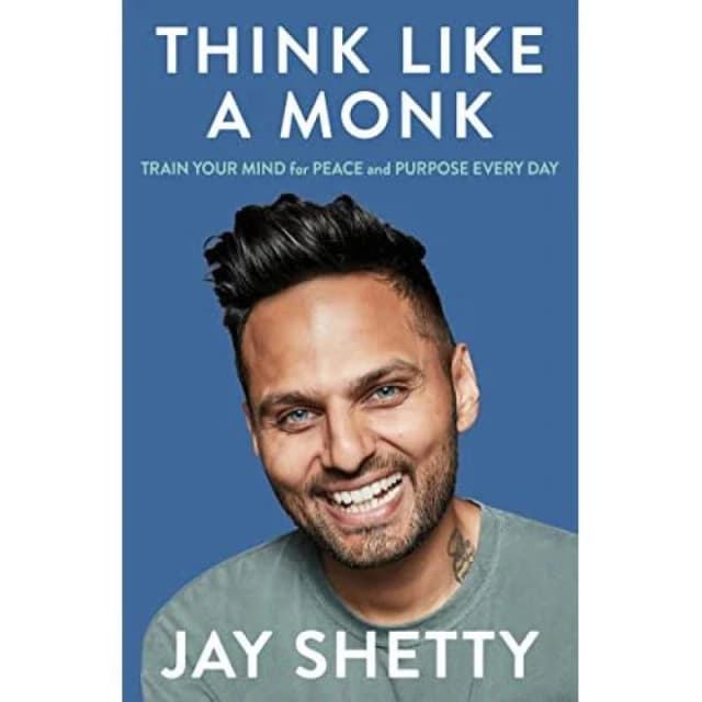 Think Like a Monk: The Sunday Times Number One Bestseller Thorsons Jay Shetty Books
