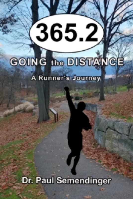 365.2 : Going the Distance, A Runner's Journey Paperback / softback