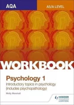 AQA psychology for A level Workbook 1 Social influence memory attachment psychopathology by Rob Liddle