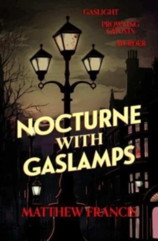 Nocturne with Gaslamps Paperback / softback