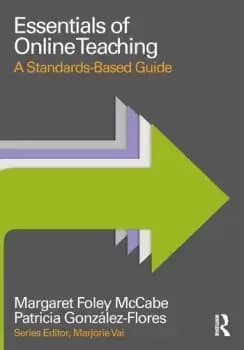 Essentials of Online TeachingA Standards-Based Guide