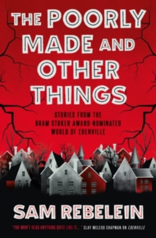 The Poorly Made and Other Things Paperback / softback