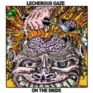 On the Skids by Lecherous Gaze CD Album