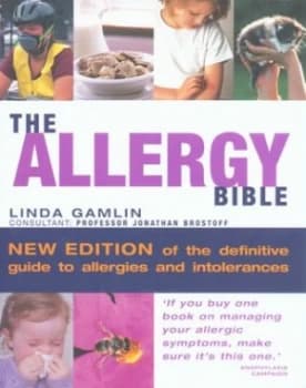 The Allergy Bible by Linda Gamlin and Jonathan Brostoff Paperback