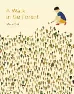 walk in the forest ages 3 6 hiking and nature walk childrens picture book