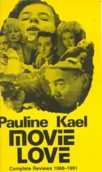 Movie Love by Pauline Kael Paperback