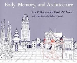 Body Memory and Architecture by Kent C. Bloomer Paperback