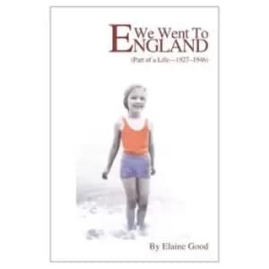 We Went to England by Elaine Good