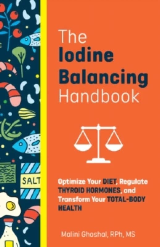 The Iodine-balancing Handbook Paperback / softback