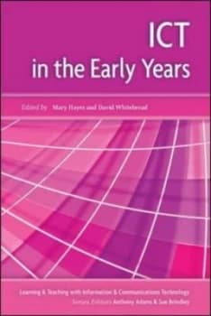 Ict in the Early Years by Mary Hayes Book