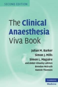 The clinical anaesthesia viva book by Julian M Barker