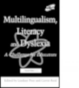 Multilingualism Literacy and Dyslexia by Lindsay Peer Paperback