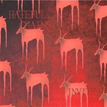 Hateful Chains - Invite CD