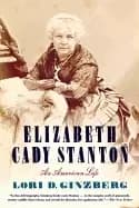 elizabeth cady stanton an american life