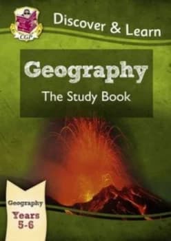 Ks2 Discover and Learn Geography - Study Book Year 5 and 6 for the New Curriculum Hardback