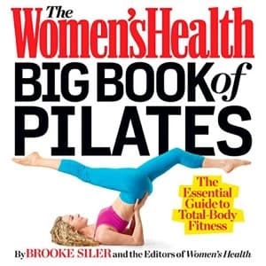 The Womens Health Big Book of Pilates by Brooke Siler (Paperback, 2013)