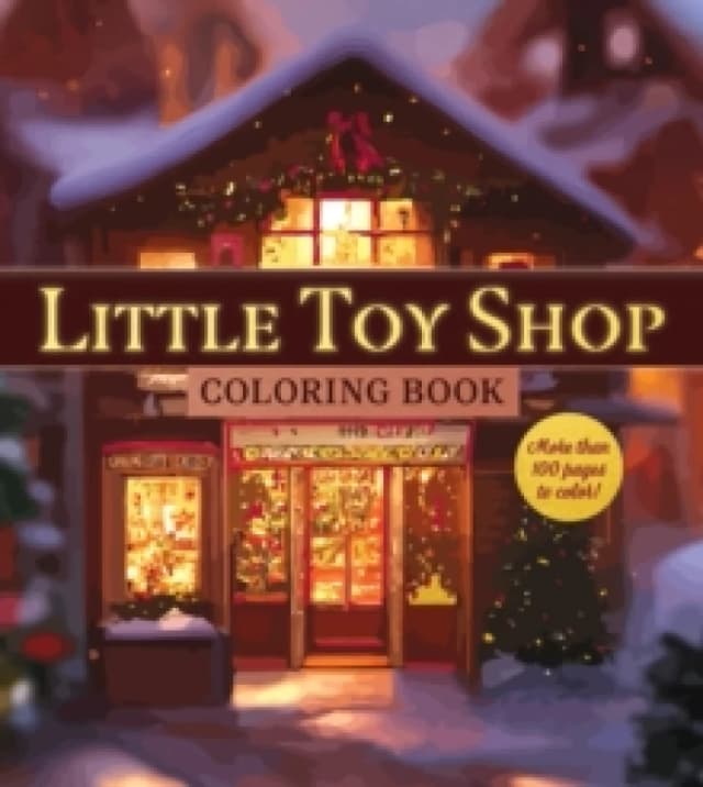 Little Toy Shop Coloring Book. Paperback. By Editors of Chartwell Books Books