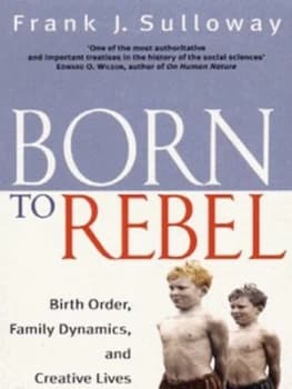 Born to Rebel by Frank J. Sulloway Paperback