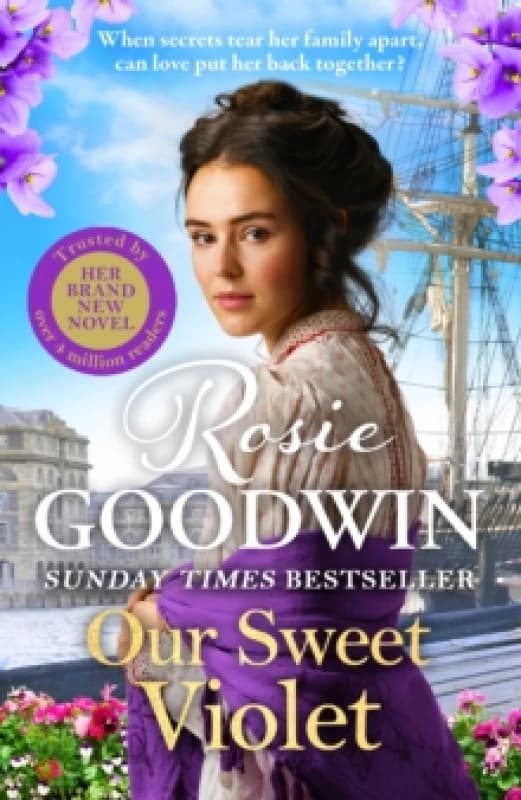 Our Sweet Violet : The third historical romance in the bestselling Flower Girls collection Hardback