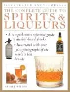 complete guide to spirits and liqueurs