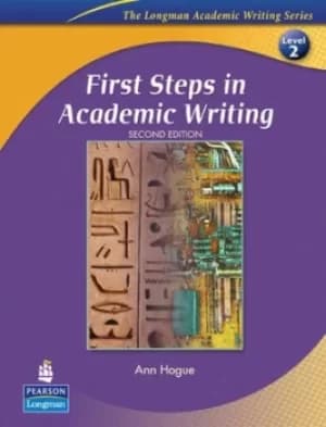 First steps in academic writing by Ann Hogue