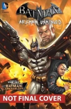 Arkham Unhinged. Volume 3 by Derek Fridolfs Paperback
