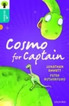 Oxford Reading Tree All Stars Oxford Level 9 Cosmo for Captain by Jonathan Emmett