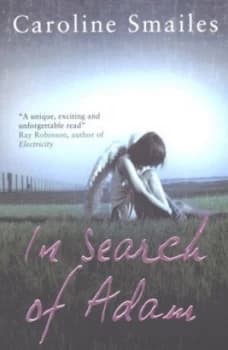 In Search of Adam by Caroline Smailes Paperback