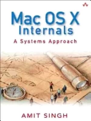 Mac OS X internals by Amit Singh