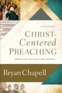 christ centered preaching redeeming the expository sermon