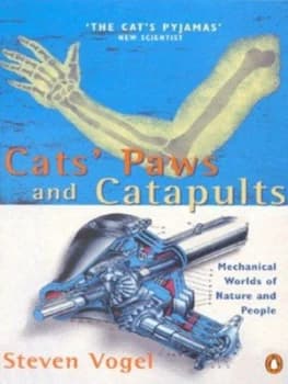 Cats Paws and Catapults by Steven Vogel and Kathryn K Davis Book