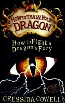 How to Fight a Dragons Fury by Cressida Cowell Paperback