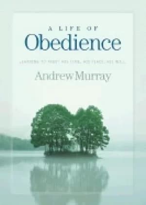 life of obedience