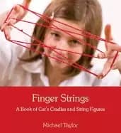 finger strings a book of cats cradles and string figures