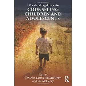 Ethical and Legal Issues in Counseling Children and Adolescents by Taylor & Francis Ltd (Paperback, 2016)
