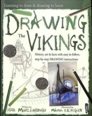 Drawing the Vikings by Max Marlborough