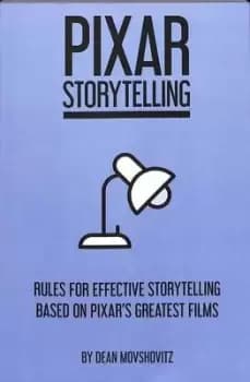 Pixar storytelling by Dean Movshovitz