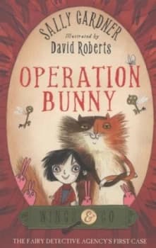 Operation Bunny by Sally Gardner Paperback