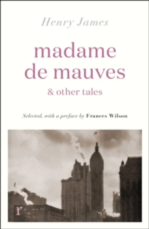 Madame de Mauves & Other Tales Paperback / softback