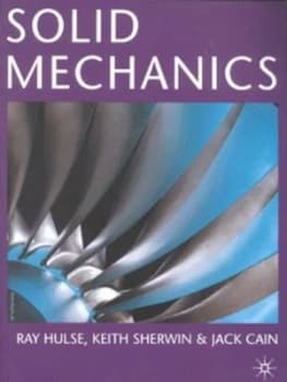 Solid Mechanics by R Hulse and Keith Sherwin and Jack Cain Paperback