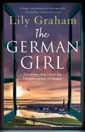 german girl a heart wrenching and unforgettable world war 2 historical nove