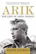 arik the life of ariel sharon