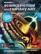 masters of science fiction and fantasy art a collection of the most inspiri
