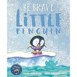 Be Brave Little Penguin Paperback / softback 2017